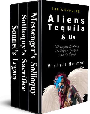 [Aliens, Tequila & Us 01] • Aliens, Tequila & Us · the Complete Series